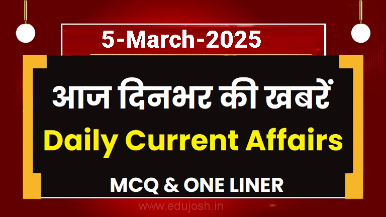 daily-current-affairs-5-march-2025